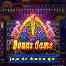 jogo de domino que ganha dinheiro